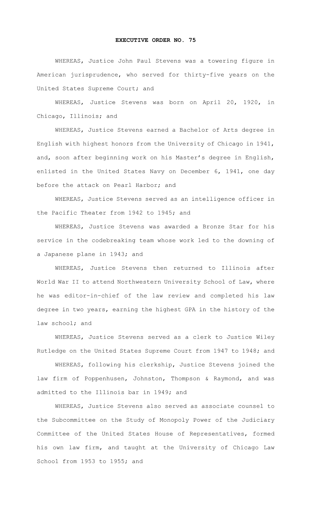 EXECUTIVE ORDER NO. 75 WHEREAS, Justice John Paul