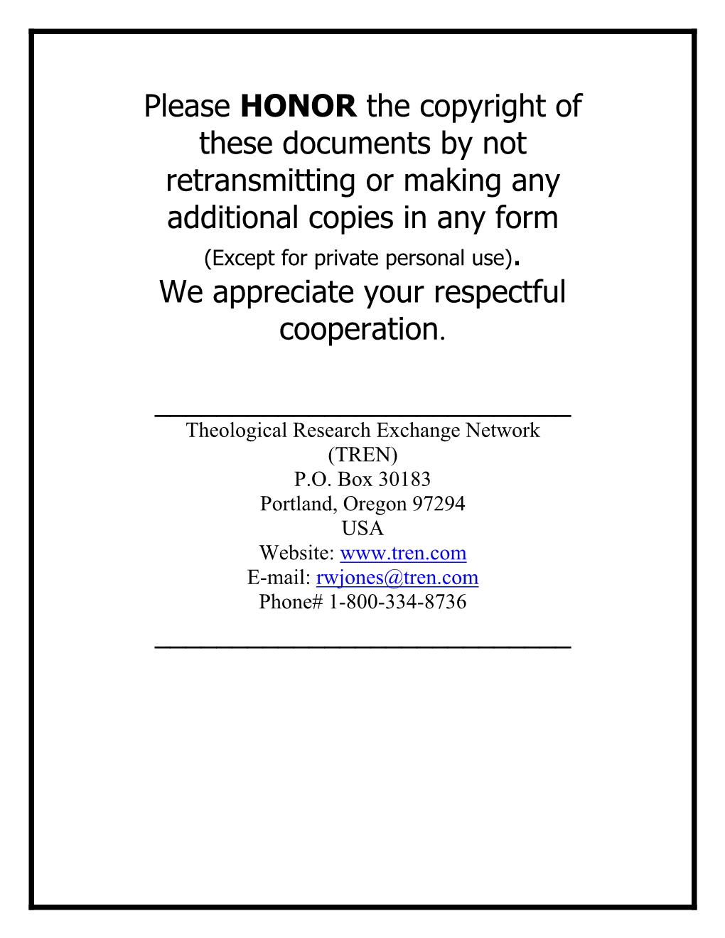 Please HONOR the Copyright of These Documents by Not Retransmitting Or Making Any Additional Copies in Any Form (Except for Private Personal Use)