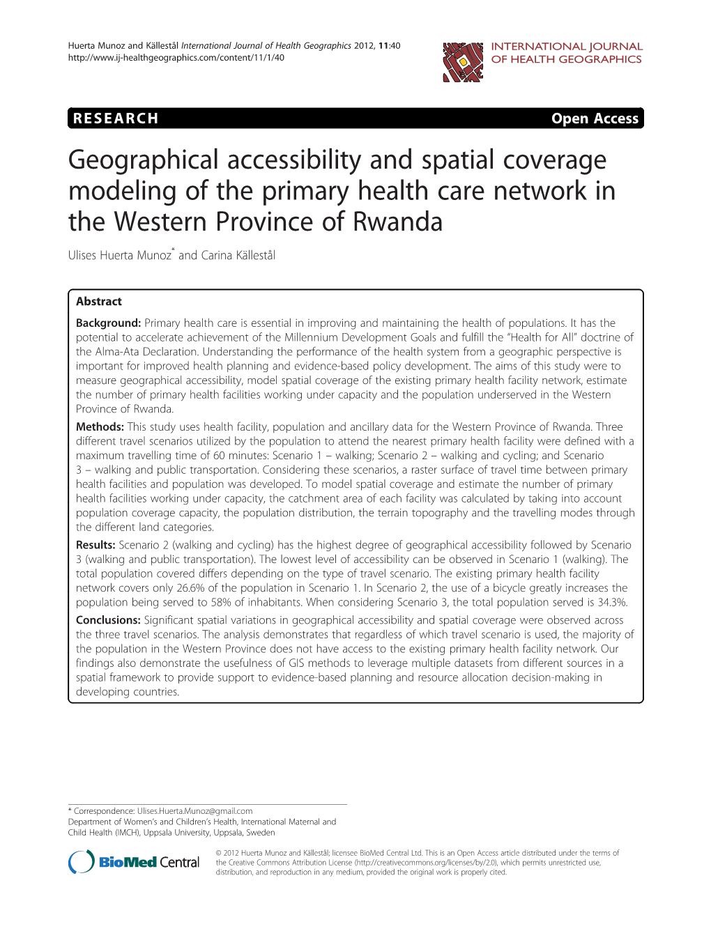 Geographical Accessibility and Spatial Coverage Modeling of the Primary