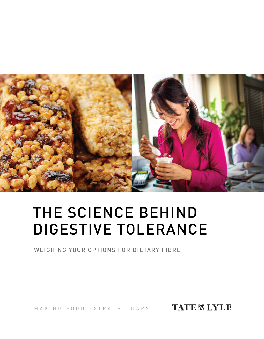 The Science Behind Digestive Tolerance