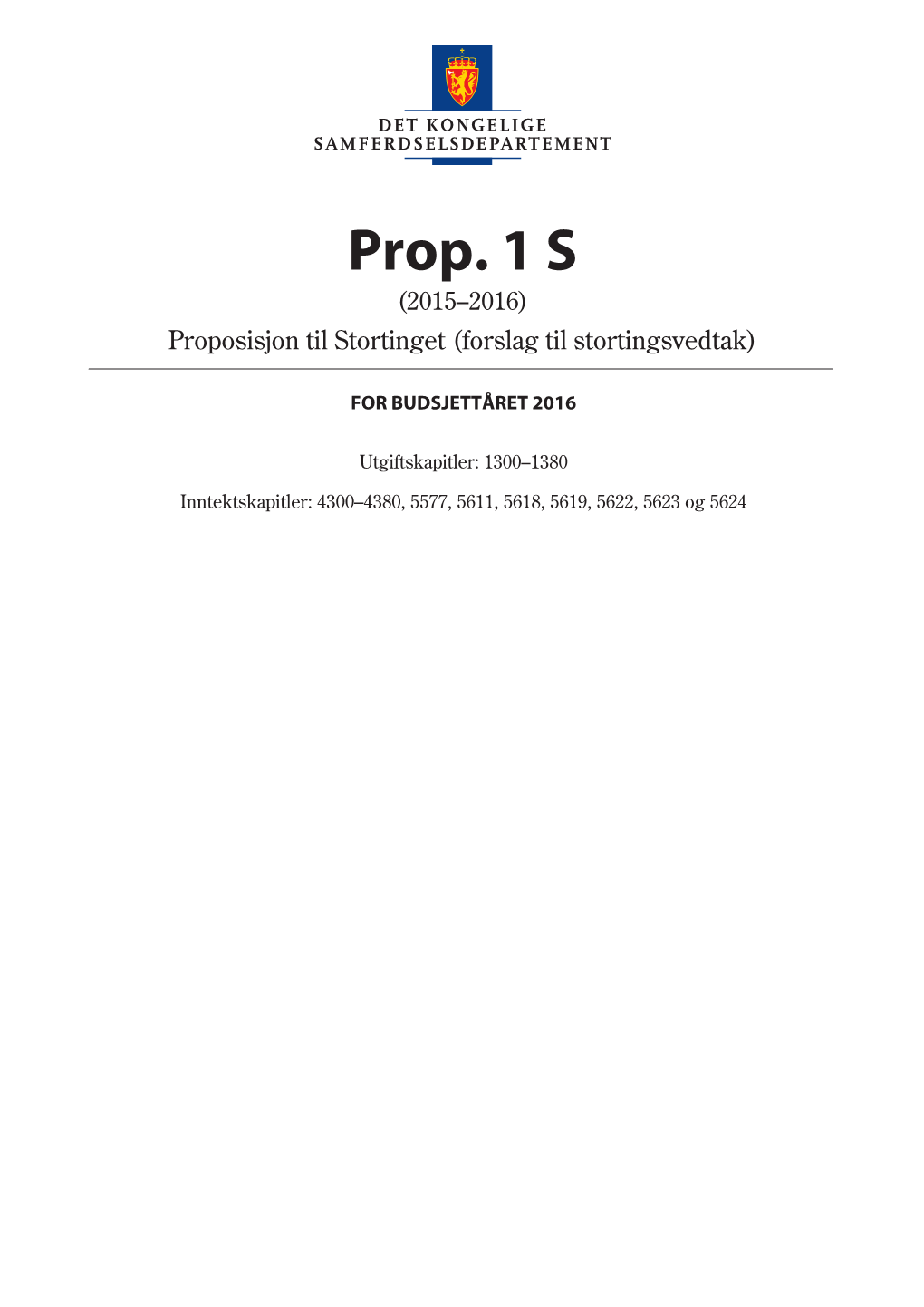 Prop. 1 S (2015–2016) Bestilling Av Publikasjoner