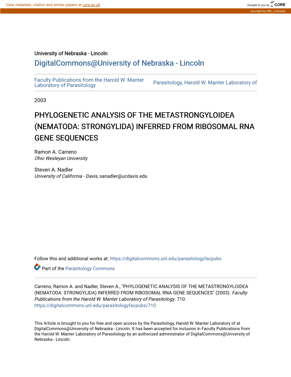 Phylogenetic Analysis of the Metastrongyloidea (Nematoda: Strongylida) Inferred from Ribosomal Rna Gene Sequences