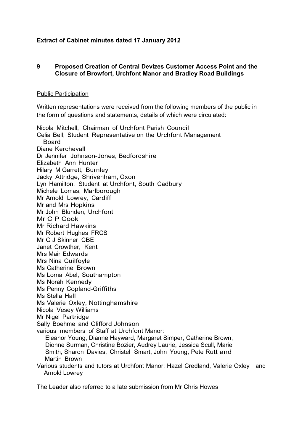 Extract of Cabinet Minutes Dated 17 January 2012 9 Proposed Creation of Central Devizes Customer Access Point and the Closure Of