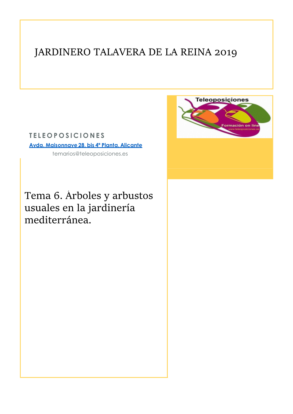 Tema 6. Árboles Y Arbustos Usuales En La Jardinería Mediterránea