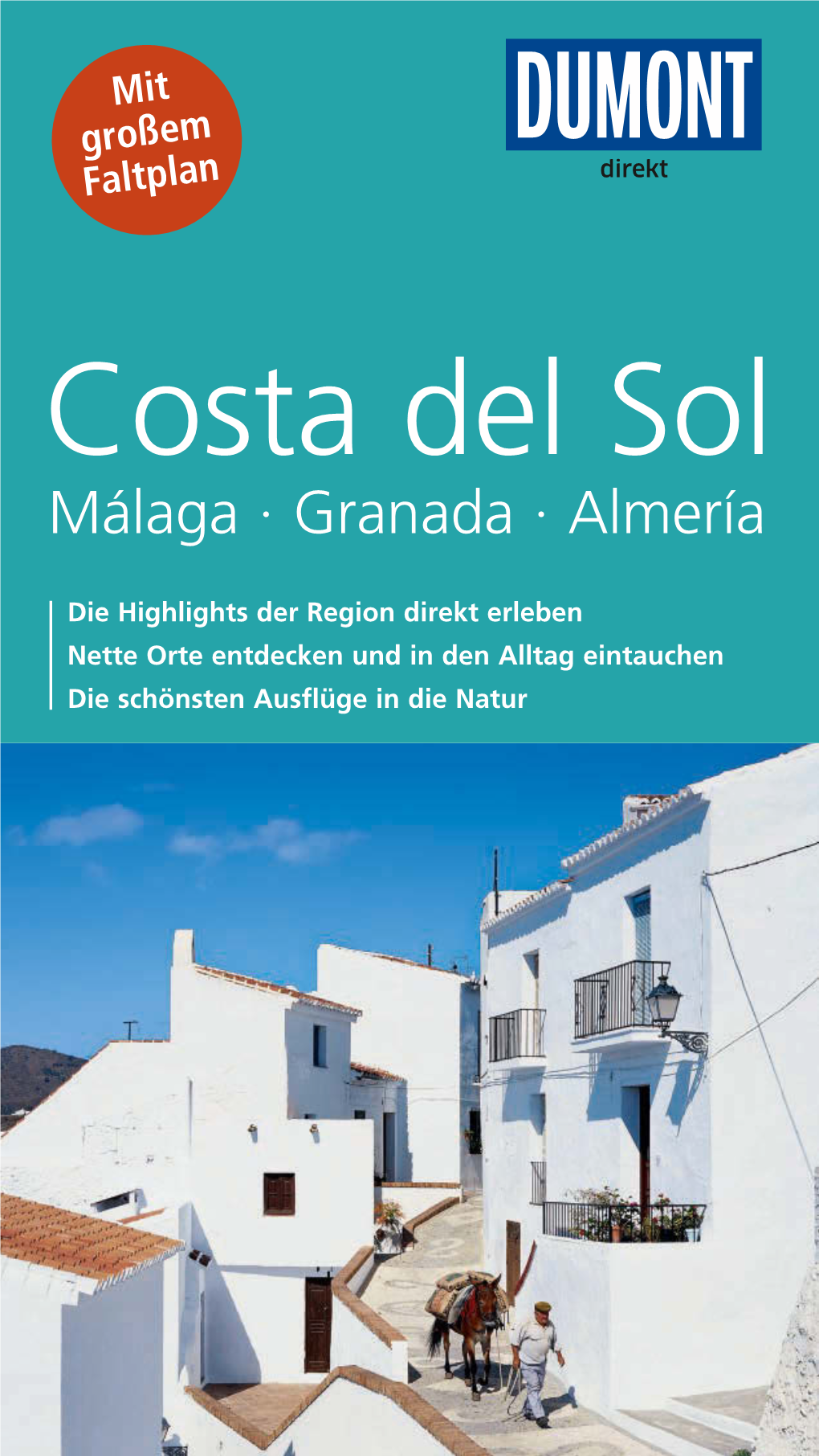 Costa Del Sol Málaga ∙ Granada · Almería