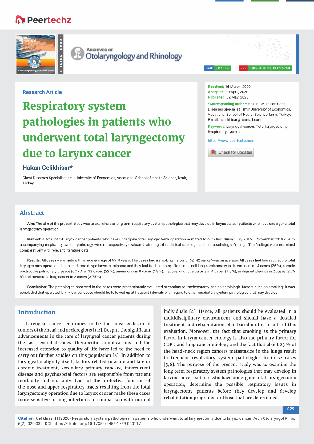 Respiratory System Pathologies in Patients Who Underwent Total Laryngectomy Due to Larynx Cancer