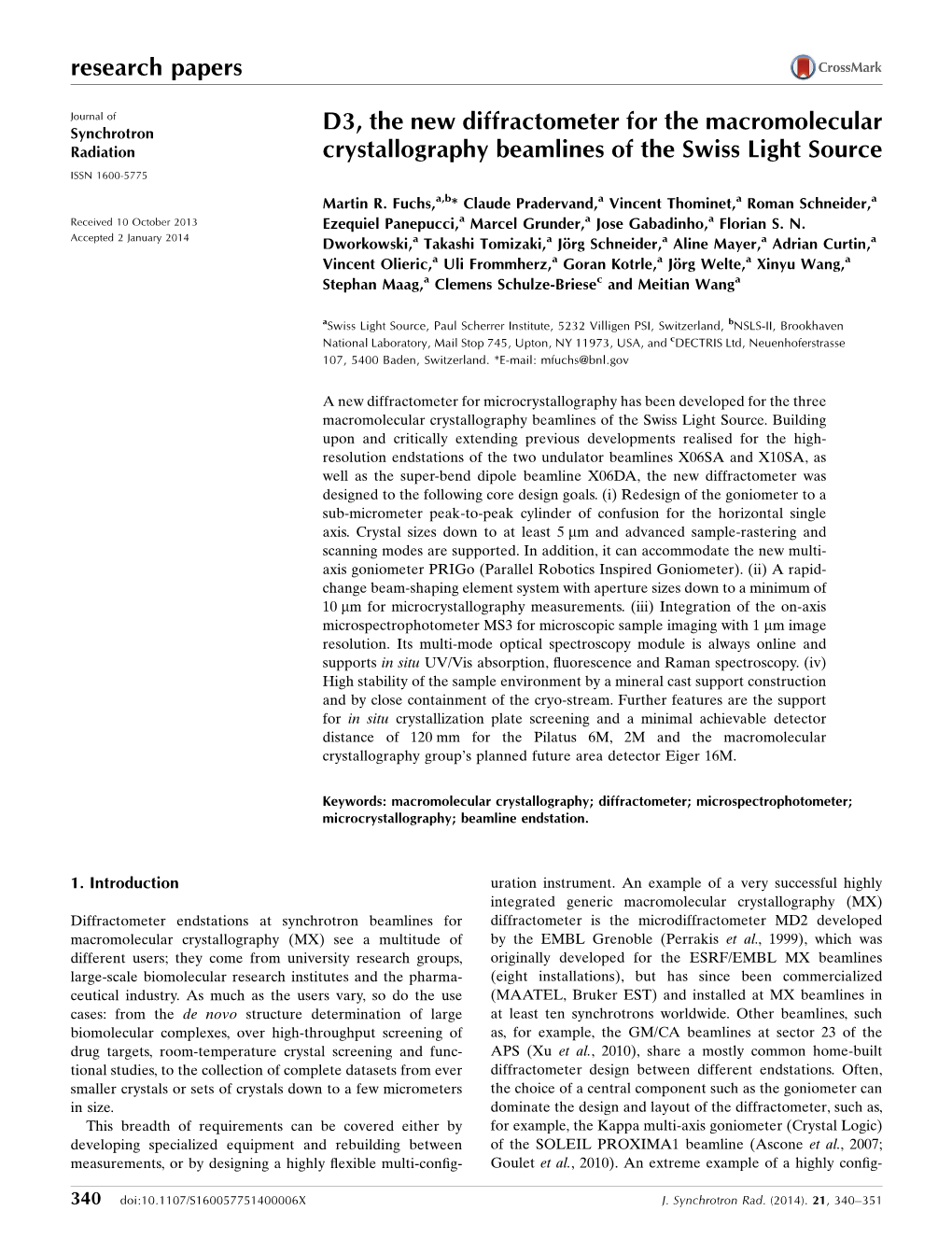 D3, the New Diffractometer for the Macromolecular Radiation Crystallography Beamlines of the Swiss Light Source ISSN 1600-5775 Martin R