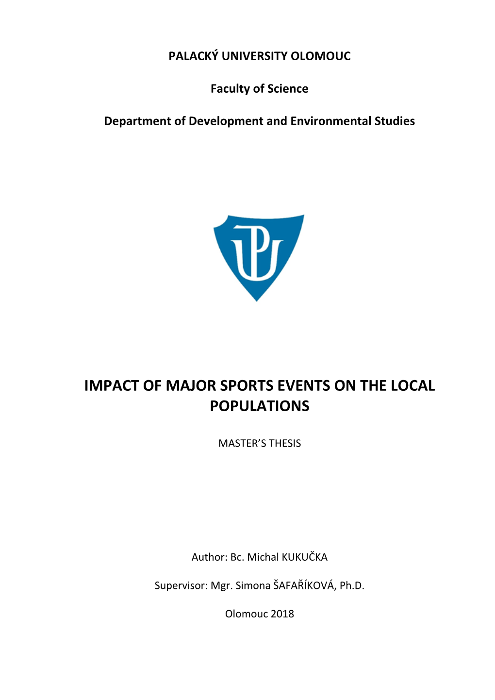 Impact of Major Sports Events on the Local Populations