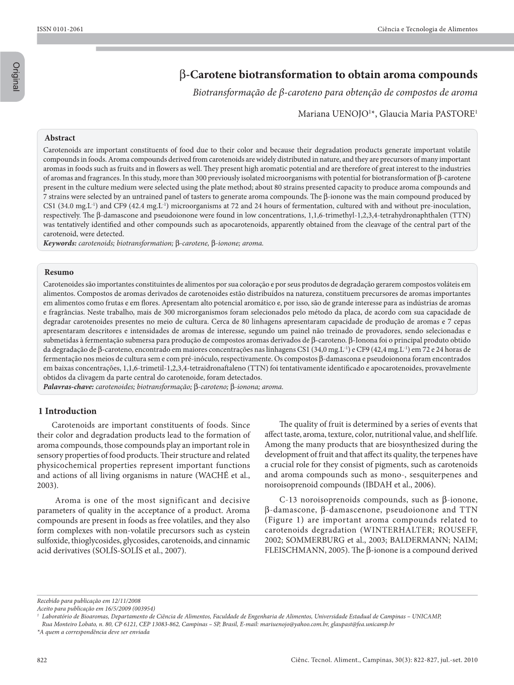 Β-Carotene Biotransformation to Obtain Aroma Compounds Biotransformação De Β-Caroteno Para Obtenção De Compostos De Aroma