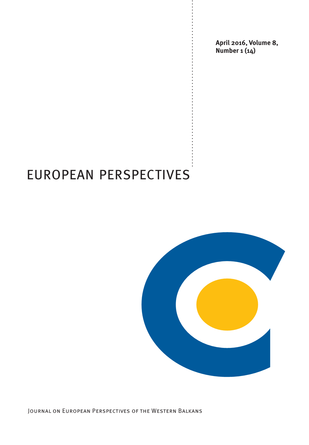 European Perspectives 2016, Volume 8, Number 1