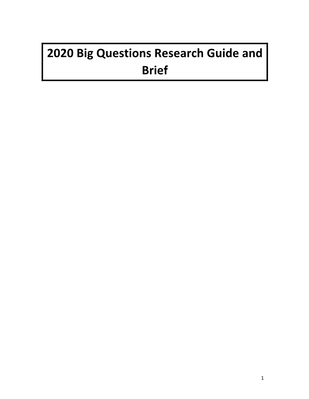 2020 Big Questions Research Guide and Brief