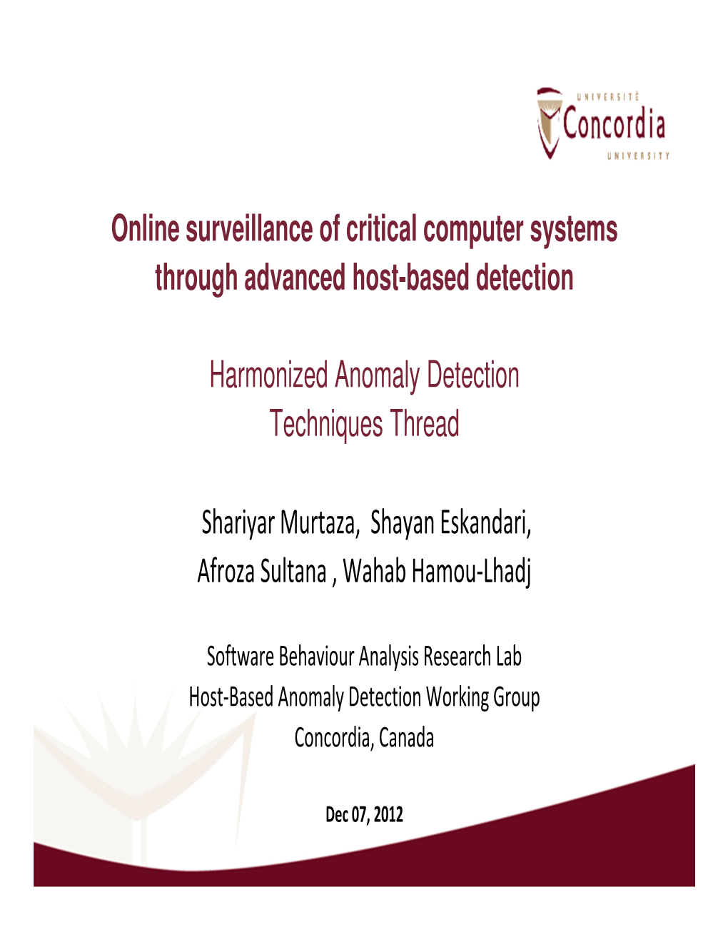 Online Surveillance of Critical Computer Systems Through Advanced Host-Based Detection