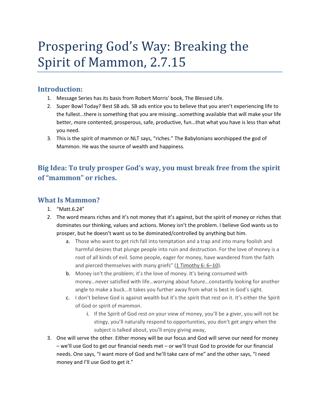Prospering God's Way: Breaking the Spirit of Mammon, 2.7.15