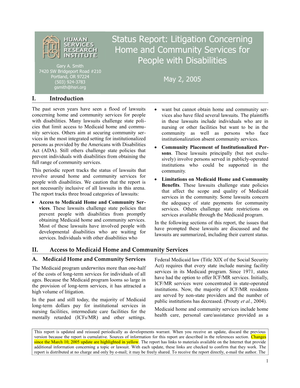 Home and Community Services Litigation Status Report: May 2, 2005