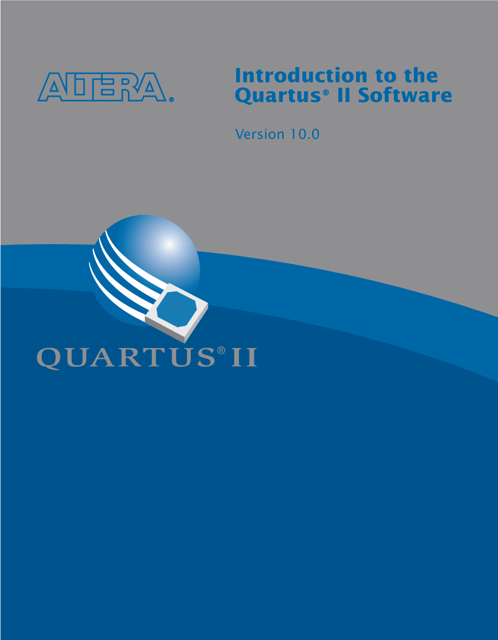 Introduction to the Quartus II Software