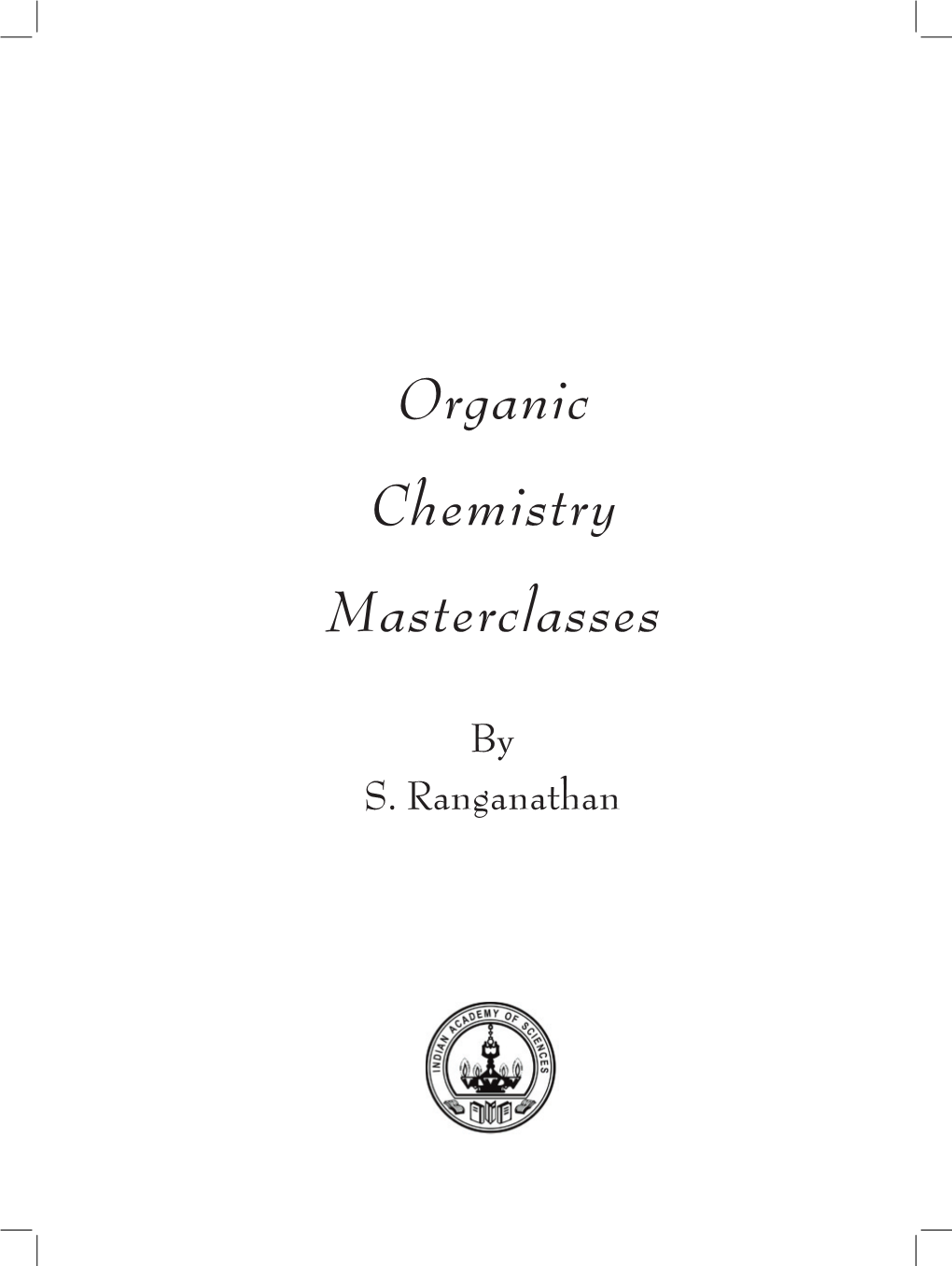 Organic Chemistry Masterclasses