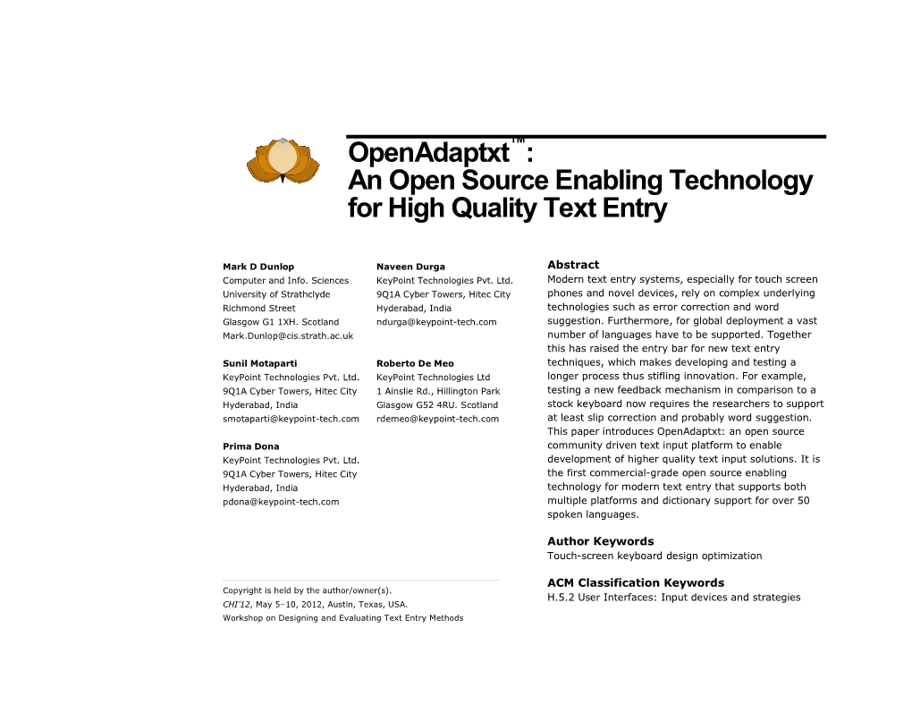 An Open Source Enabling Technology for High Quality Text Entry