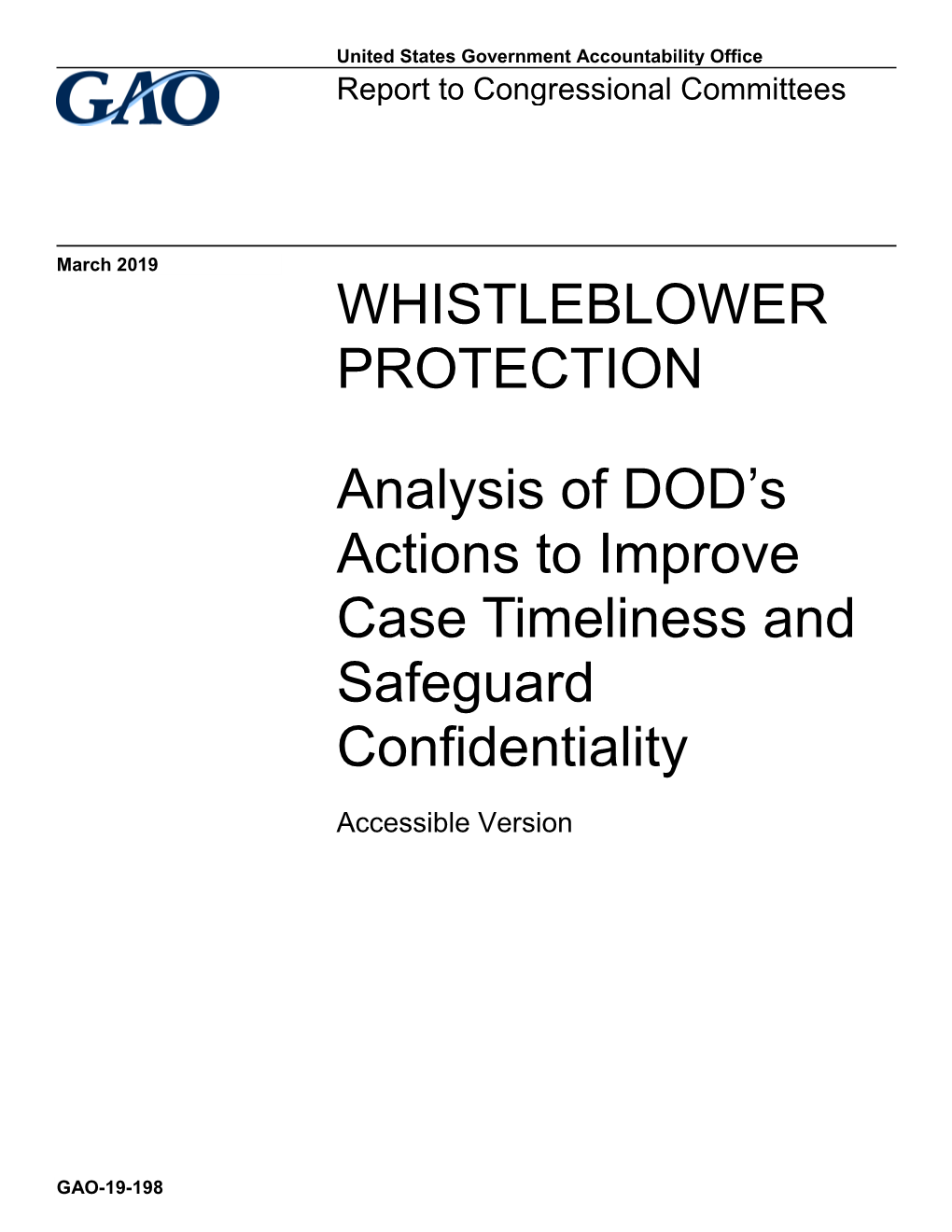 Analysis of DOD's Actions to Improve Case Timeliness and Safeguard Confidentiality