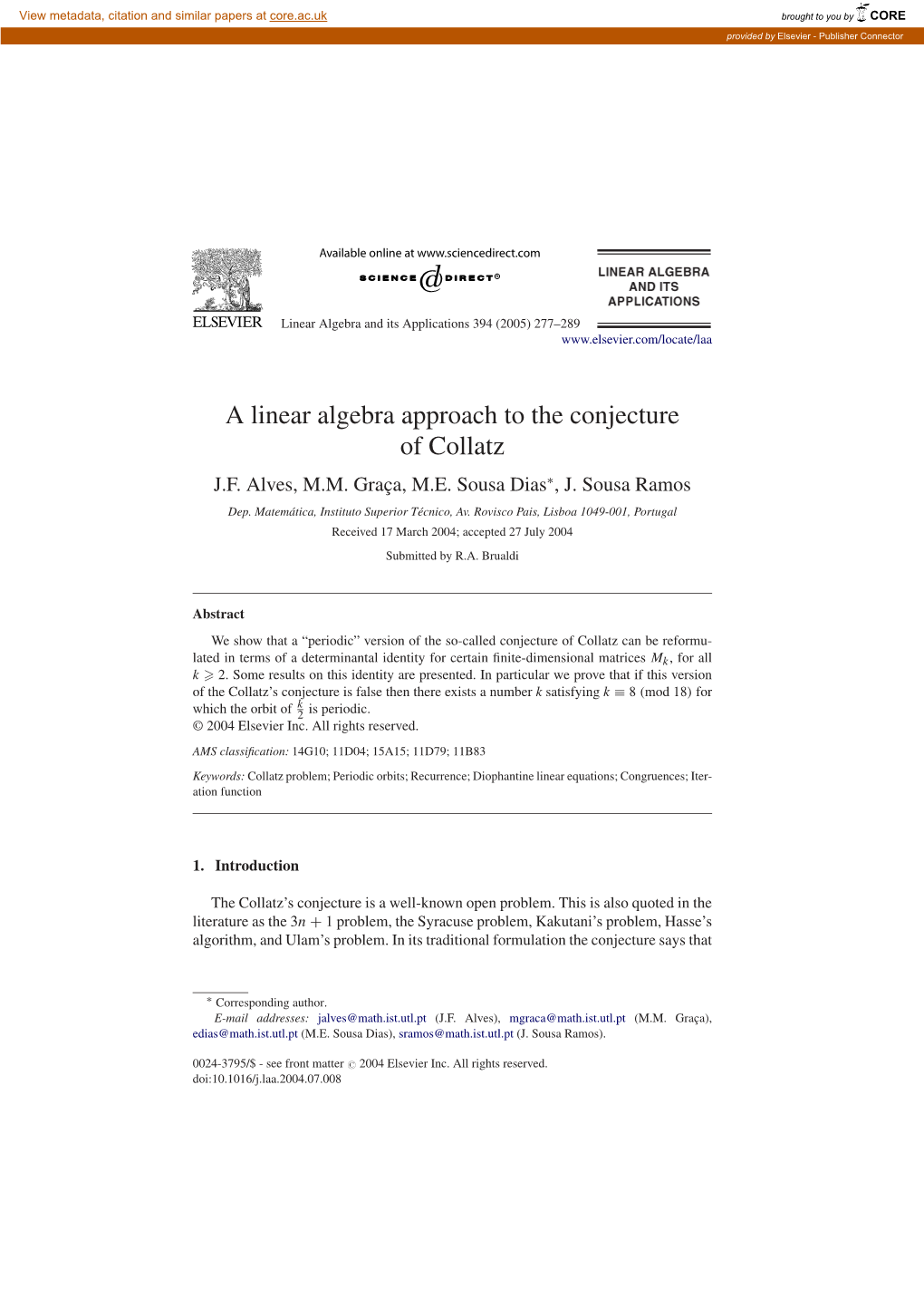 A Linear Algebra Approach to the Conjecture of Collatz J.F