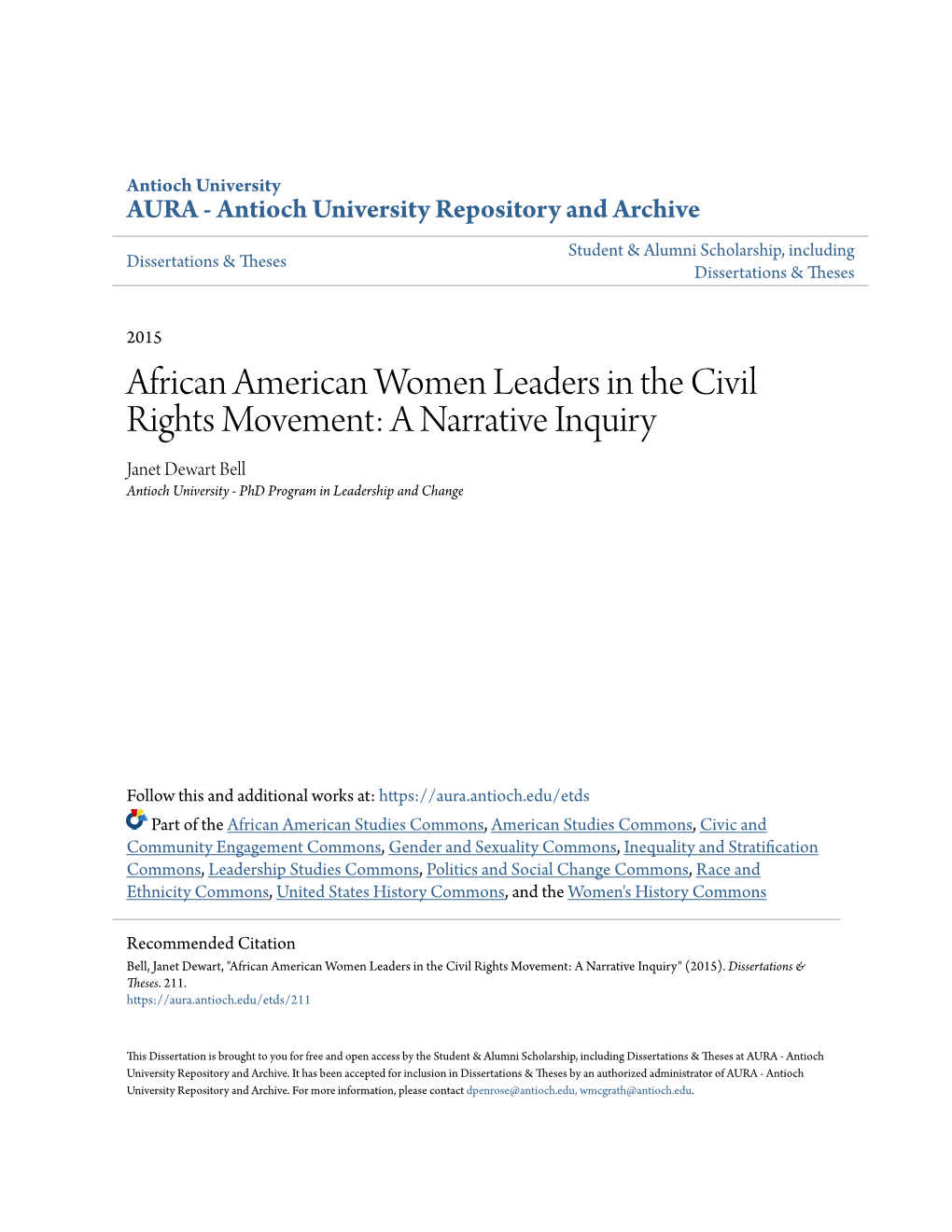 African American Women Leaders in the Civil Rights Movement: a Narrative Inquiry Janet Dewart Bell Antioch University - Phd Program in Leadership and Change