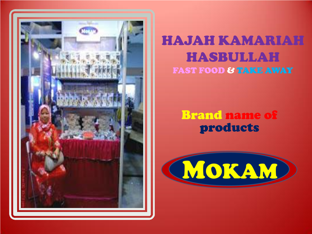 Hajjah Kamariah Hasbullah Fast Food & Take Away