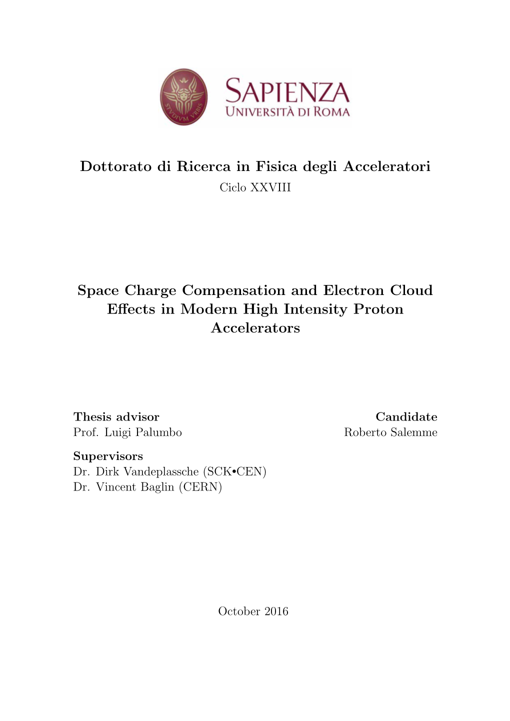Space Charge Compensation and Electron Cloud Effects in Modern