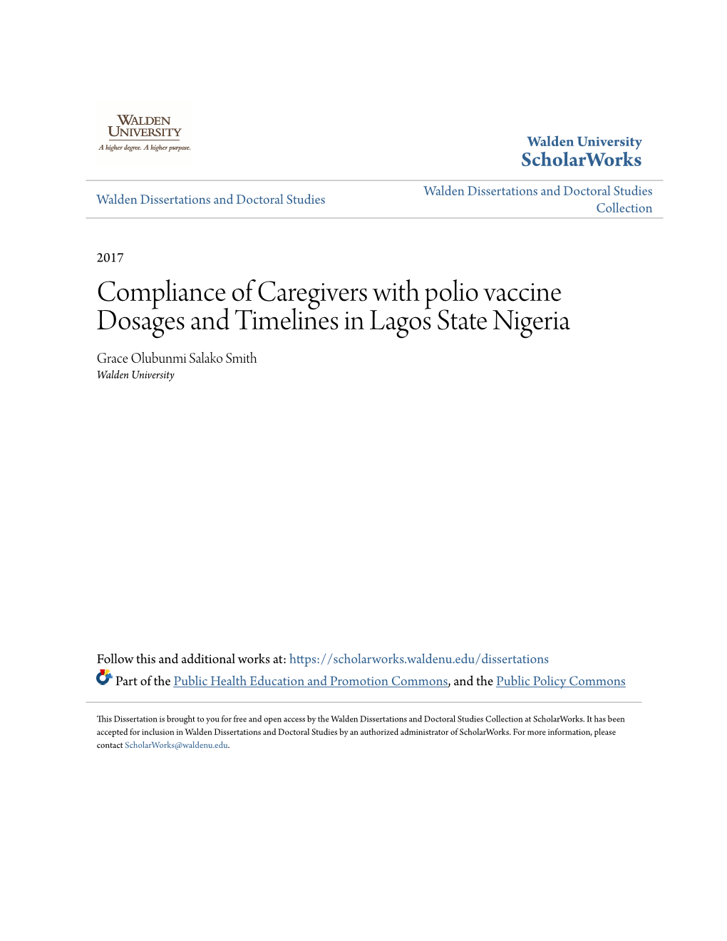 Compliance of Caregivers with Polio Vaccine Dosages and Timelines in Lagos State Nigeria Grace Olubunmi Salako Smith Walden University