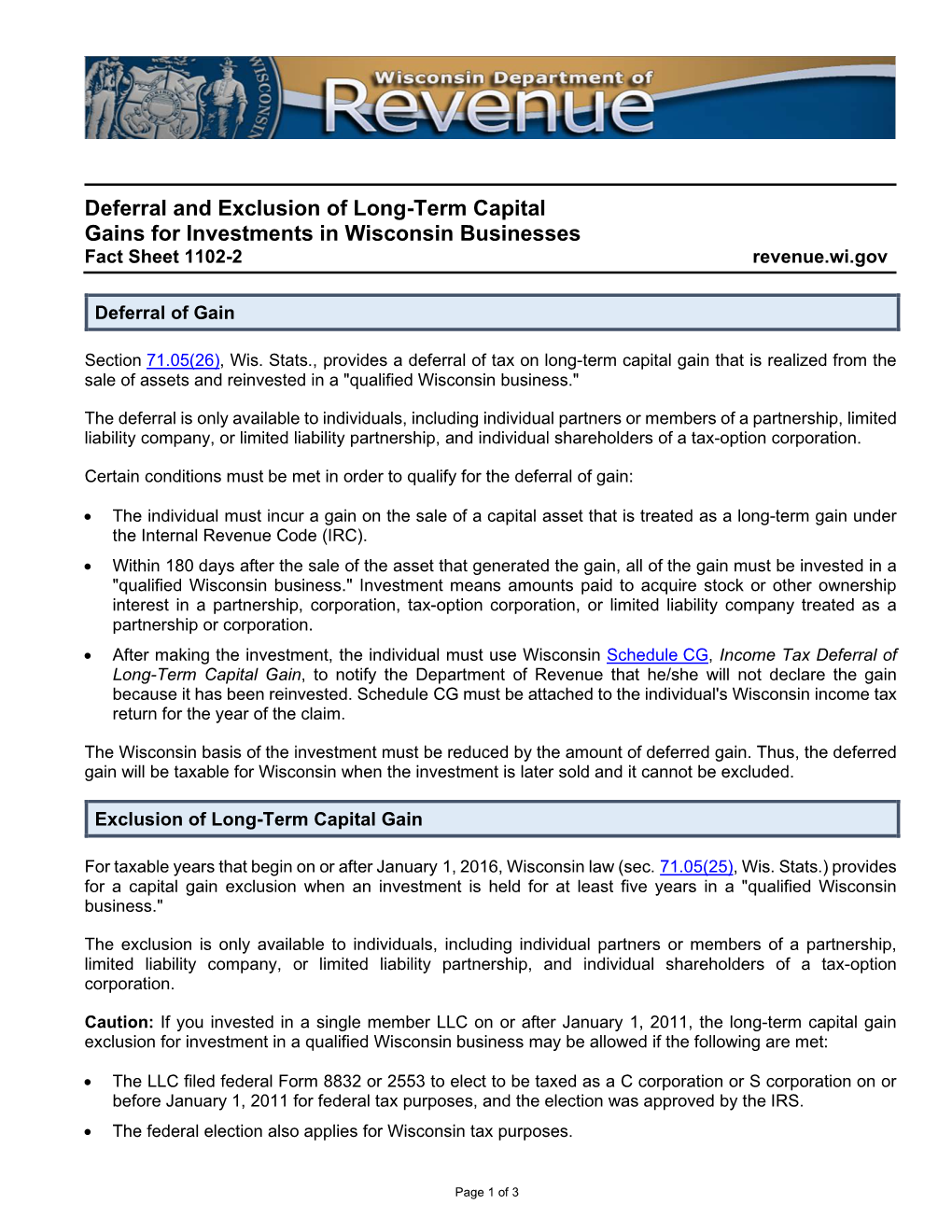 Deferral and Exclusion of Long-Term Capital Gains for Investments in Wisconsin Businesses Fact Sheet 1102-2 Revenue.Wi.Gov