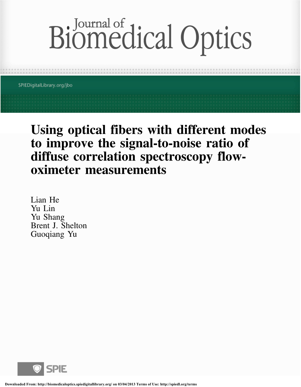 Using Optical Fibers with Different Modes to Improve the Signal-To-Noise Ratio of Diffuse Correlation Spectroscopy Flow- Oximeter Measurements