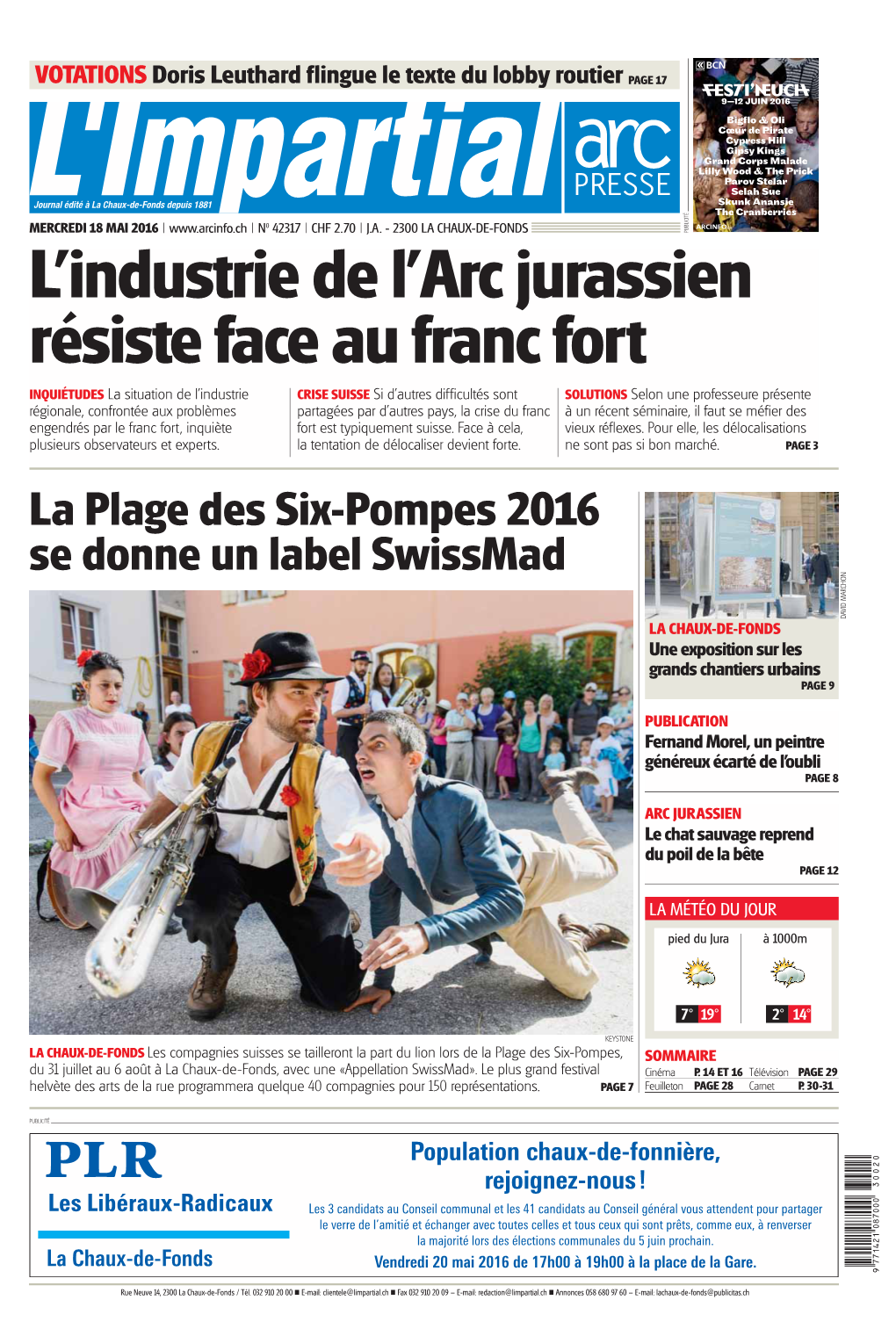 La Plage Des Six-Pompes 2016 Se Donne Un Label Swissmad DAVID MARCHON DAVID LA CHAUX-DE-FONDS Une Exposition Sur Les Grands Chantiers Urbains PAGE 9