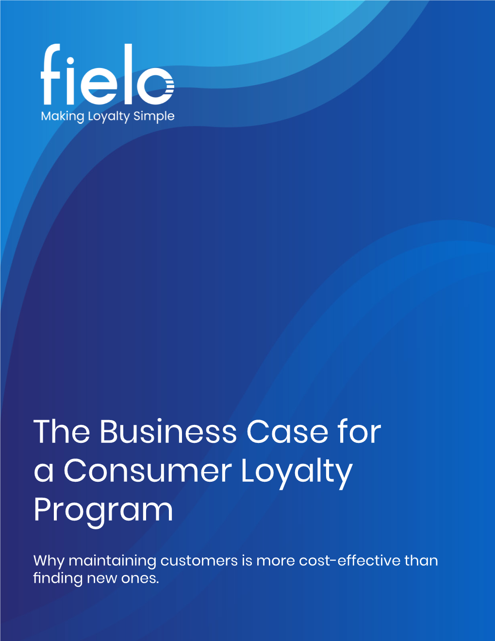 The Business Case for a Consumer Loyalty Program