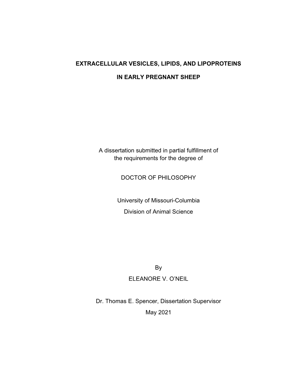 EXTRACELLULAR VESICLES, LIPIDS, and LIPOPROTEINS in EARLY PREGNANT SHEEP a Dissertation Submitted in Partial Fulfillment Of