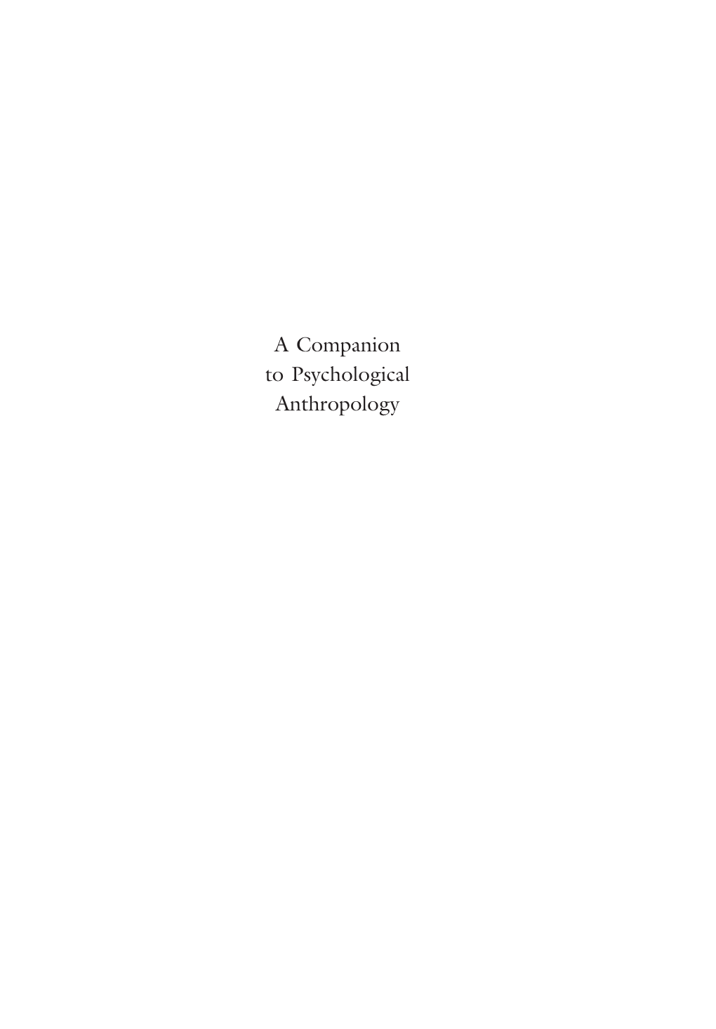 A Companion to Psychological Anthropology