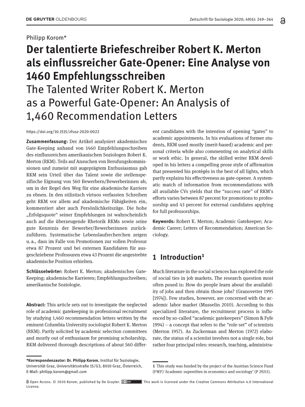 Der Talentierte Briefeschreiber Robert K. Merton Als Einflussreicher Gate-Opener: Eine Analyse Von 1460 Empfehlungsschreiben the Talented Writer Robert K