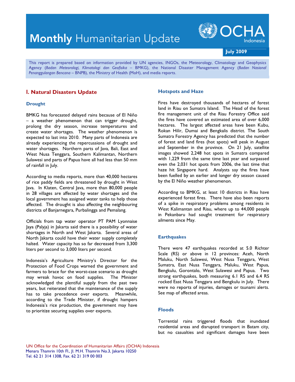 I. Natural Disasters Update Hotspots and Haze