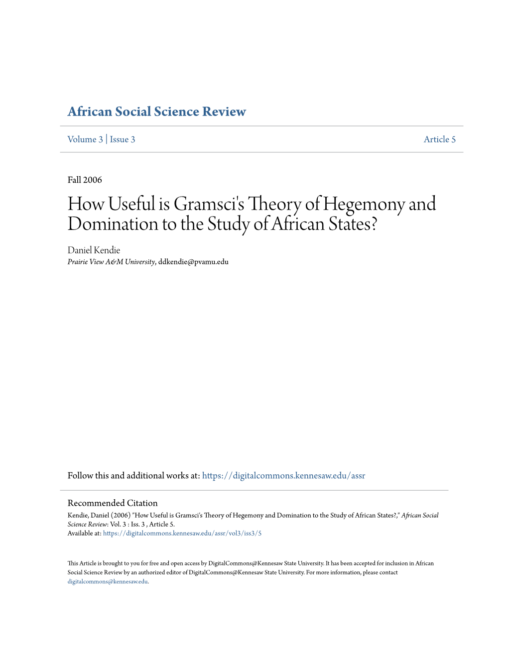 How Useful Is Gramsci's Theory of Hegemony and Domination to the Study of African States? Daniel Kendie Prairie View A&M University, Ddkendie@Pvamu.Edu