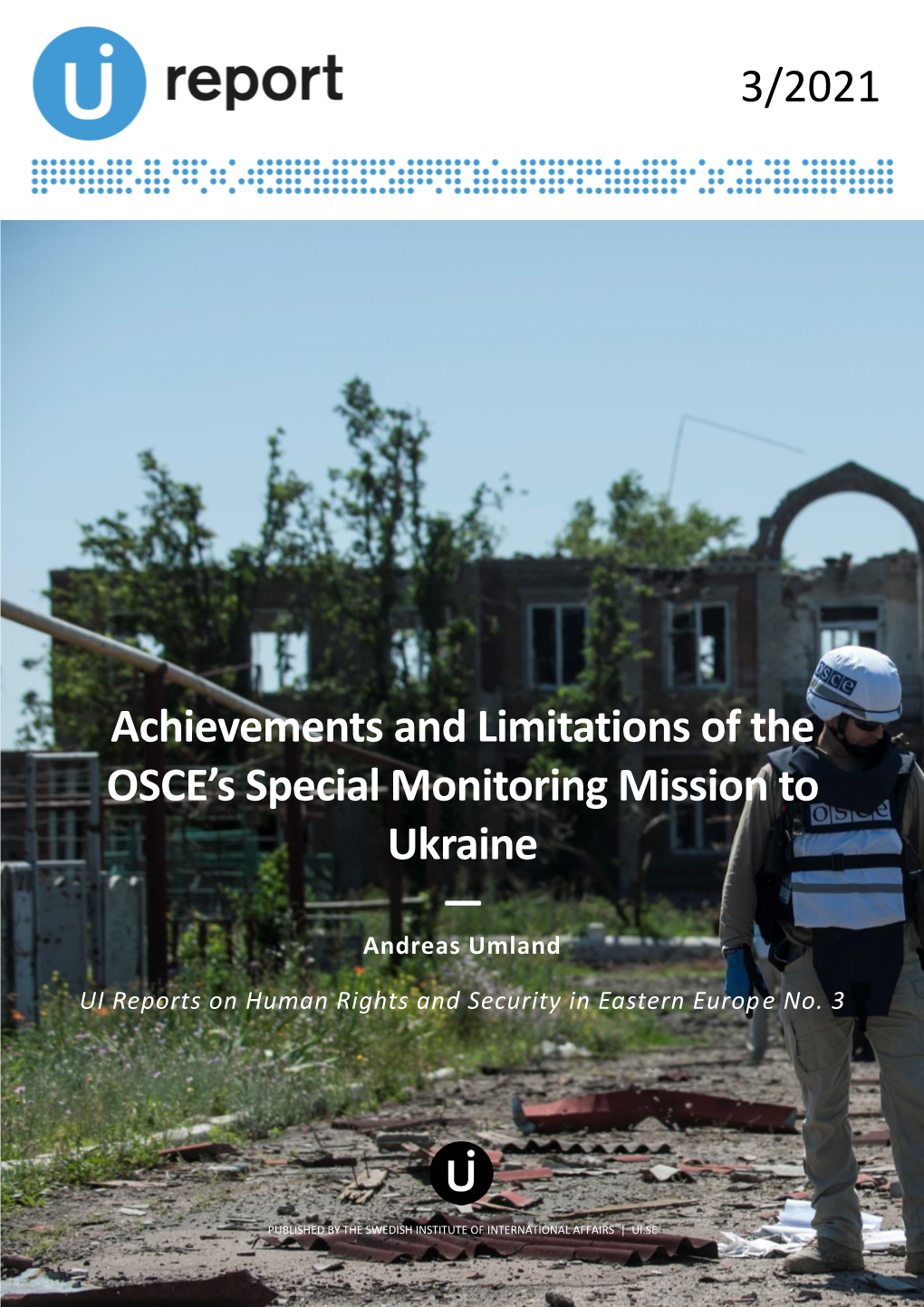3/2021 Achievements and Limitations of the OSCE's Special Monitoring