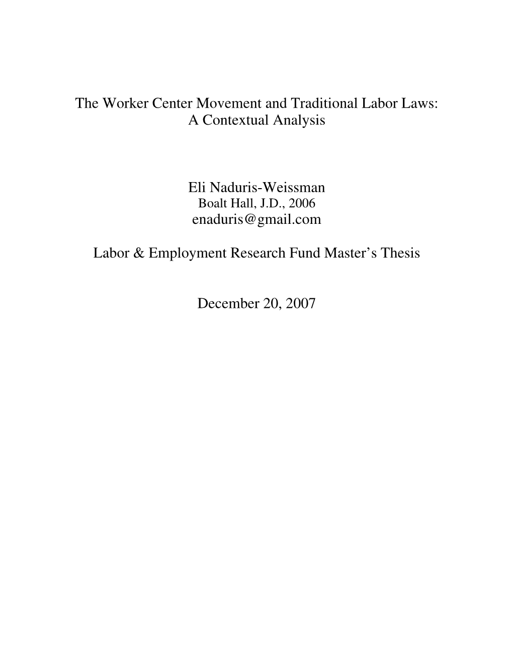 The Worker Center Movement and Traditional Labor Laws: a Contextual Analysis