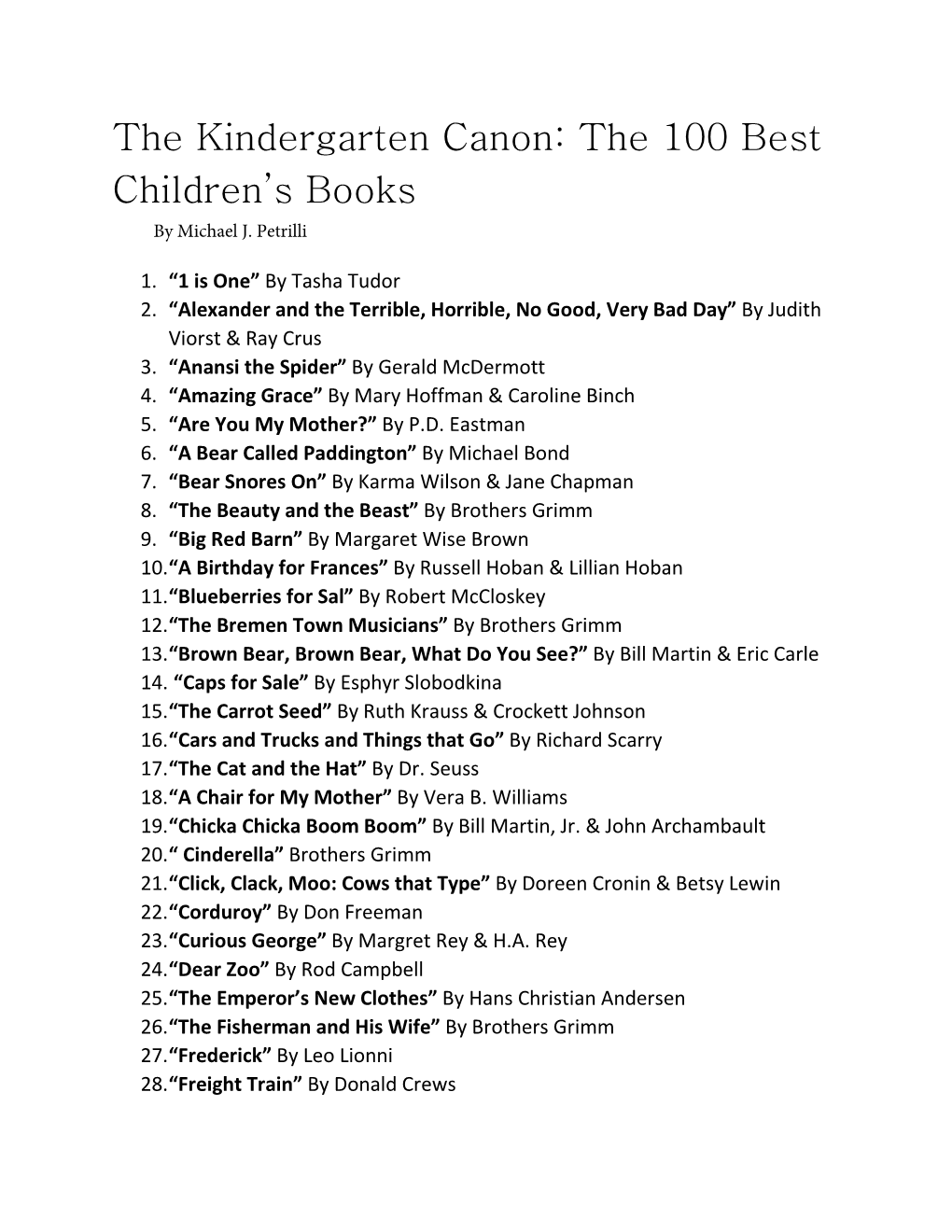 The Kindergarten Canon: the 100 Best Children’S Books by Michael J