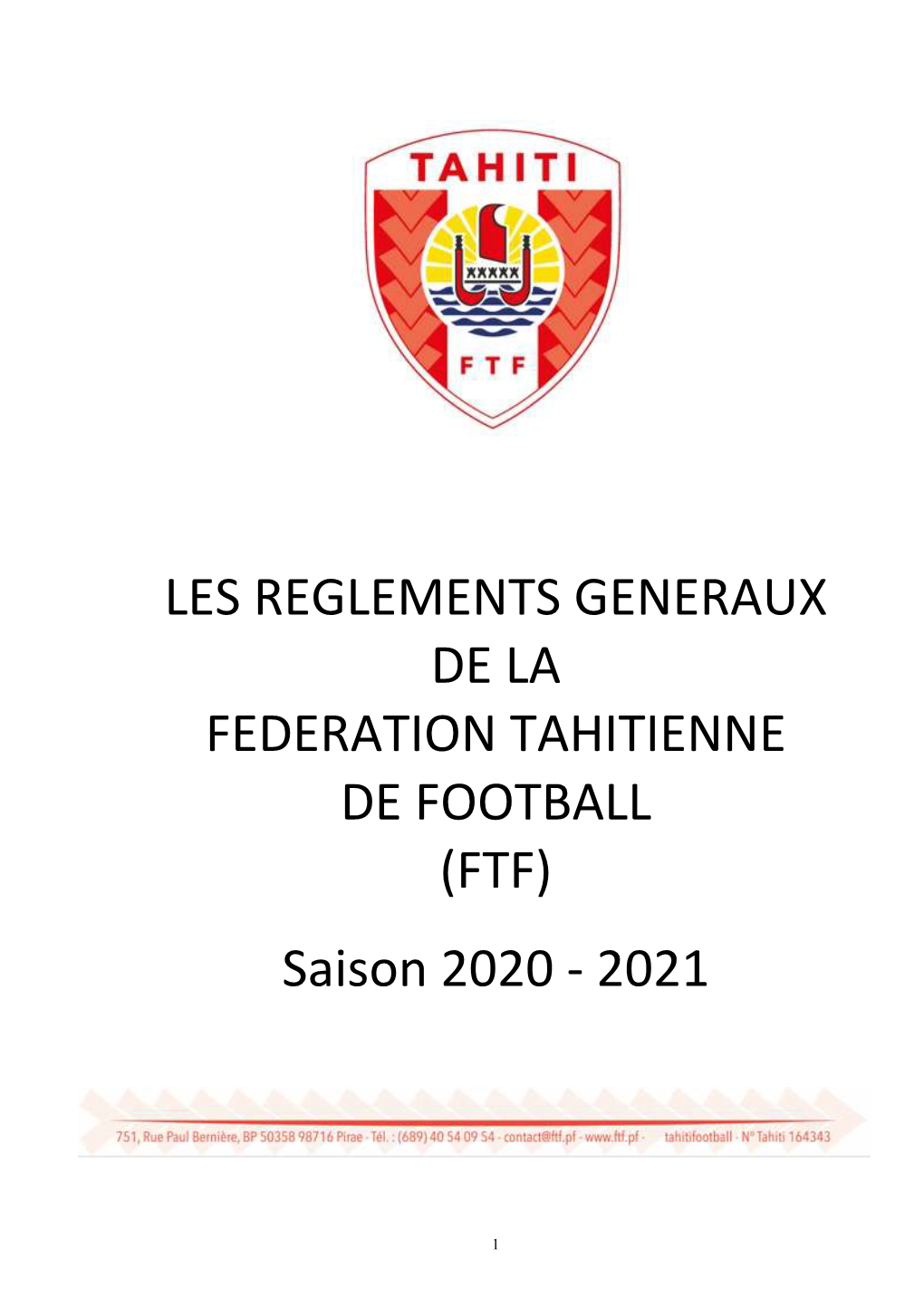 Les Reglements Generaux De La Federation Tahitienne De Football (Ftf)
