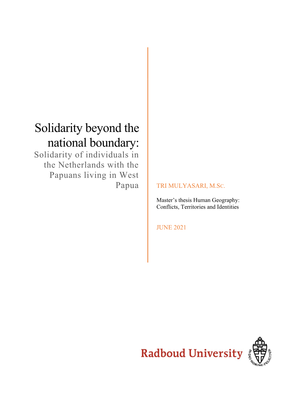 Solidarity Beyond the National Boundary: Solidarity of Individuals in the Netherlands with the Papuans Living in West Papua