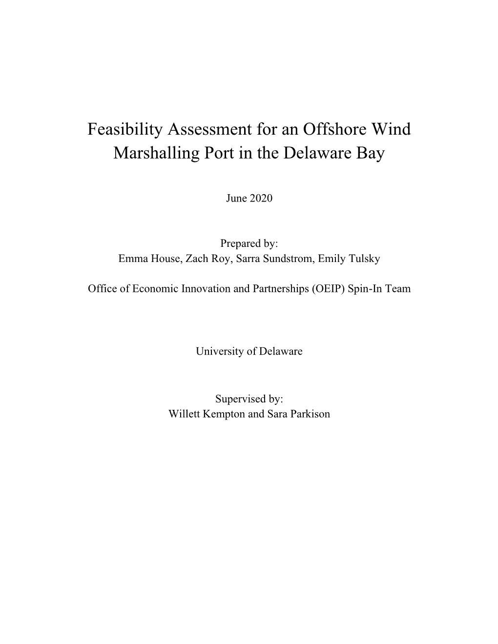 Feasibility Assessment for an Offshore Wind Marshalling Port in the Delaware Bay