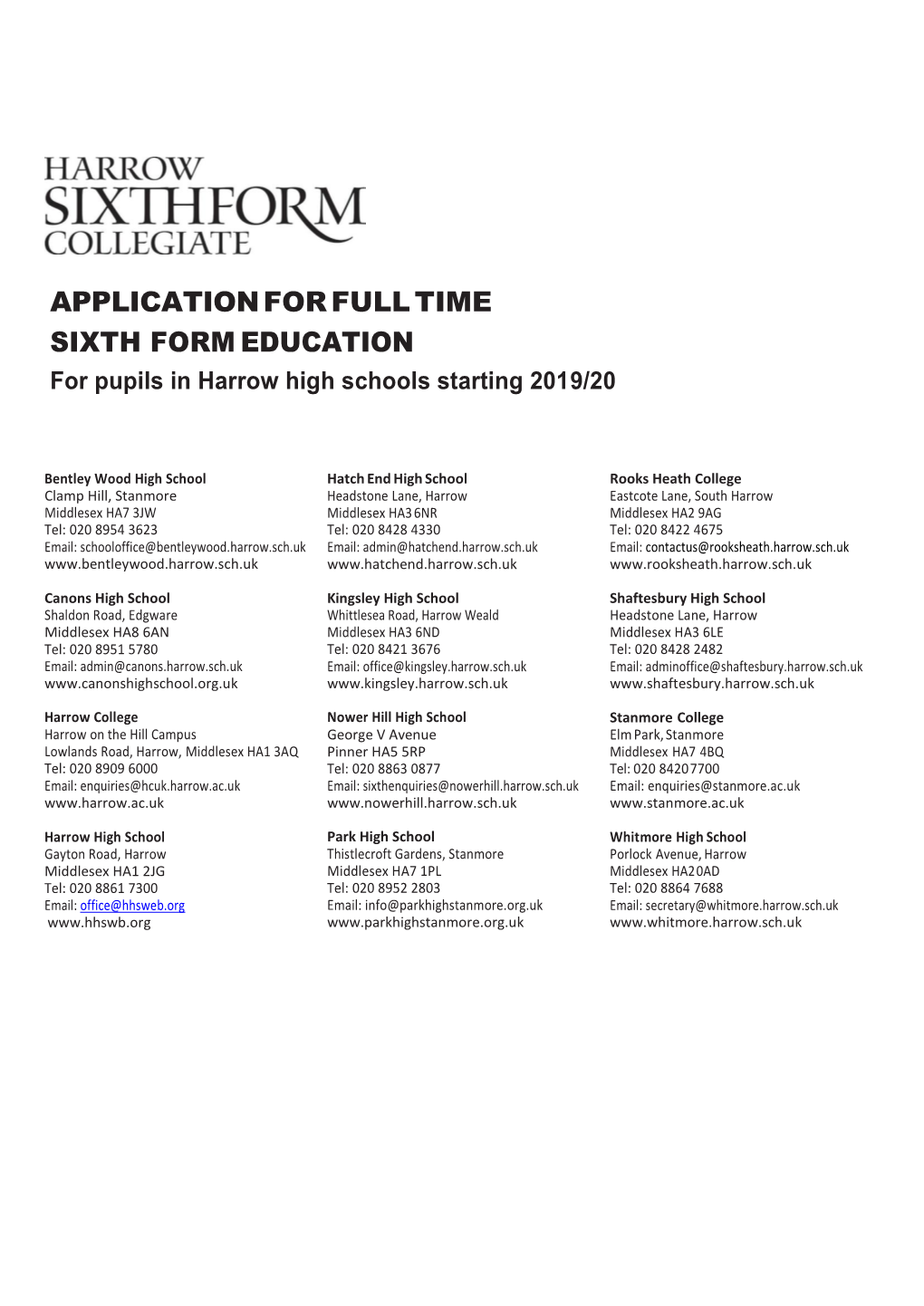 APPLICATION for FULL TIME SIXTH FORM EDUCATION for Pupils in Harrow High Schools Starting 2019/20