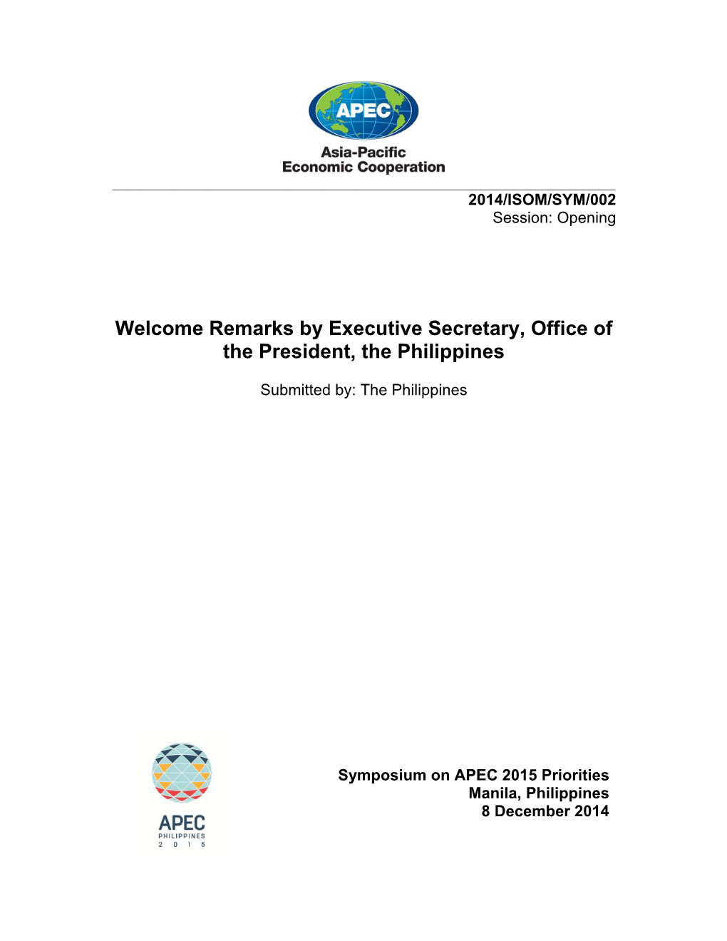 Welcome Remarks by Executive Secretary, Office of the President, the Philippines