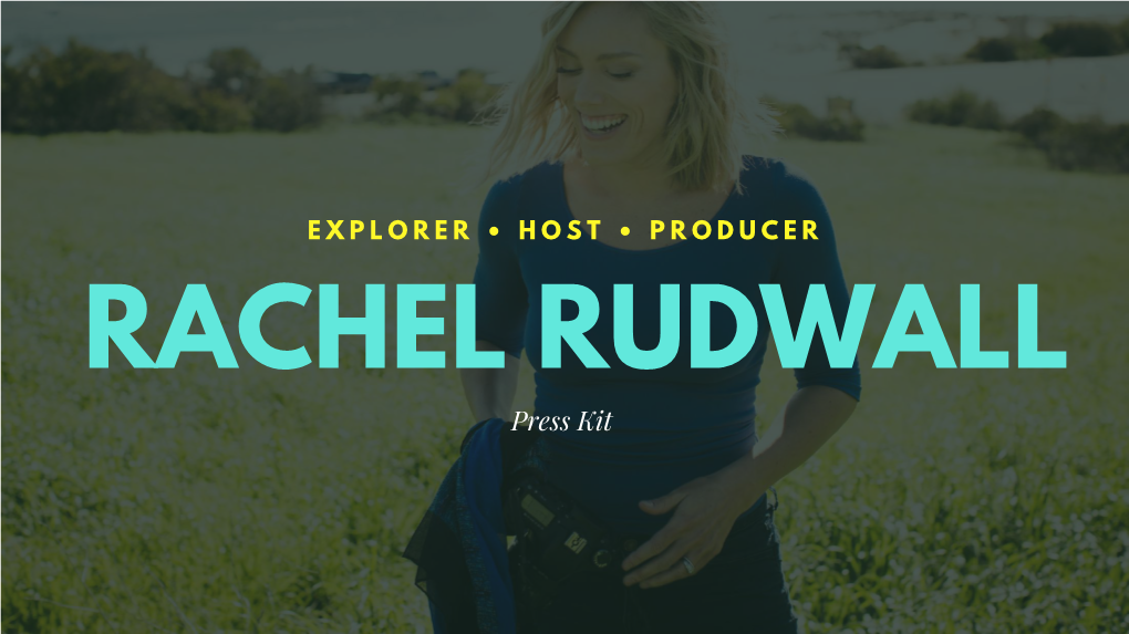 Explorer • Host • Producer