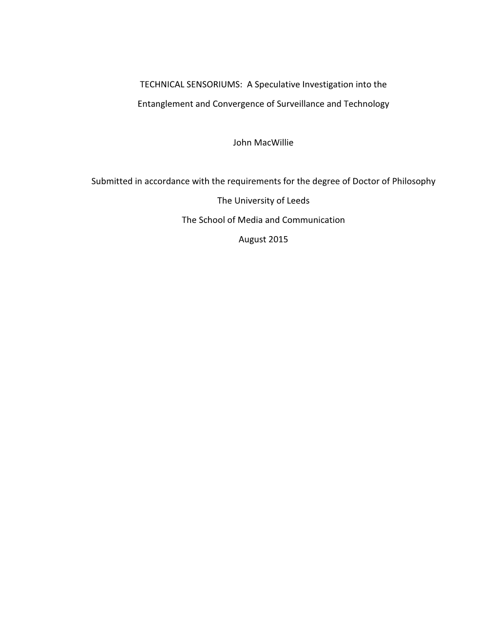 Technical Sensoriums -- Phd Thesis -- University of Leeds -- John Macwillie.Pdf