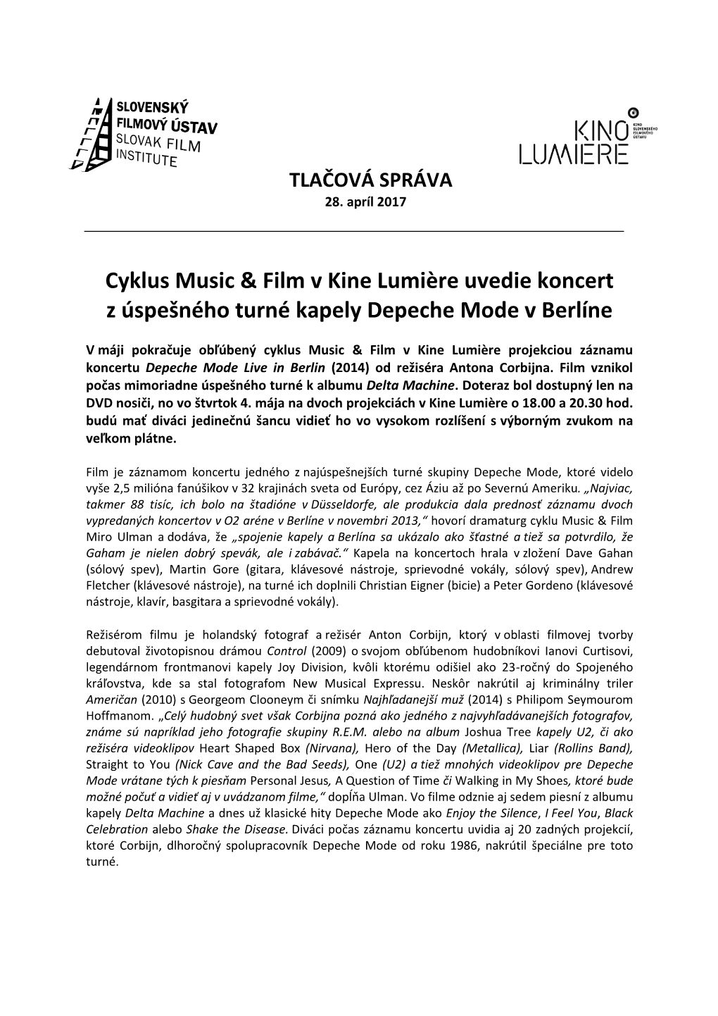 Cyklus Music & Film V Kine Lumičre Uvedie