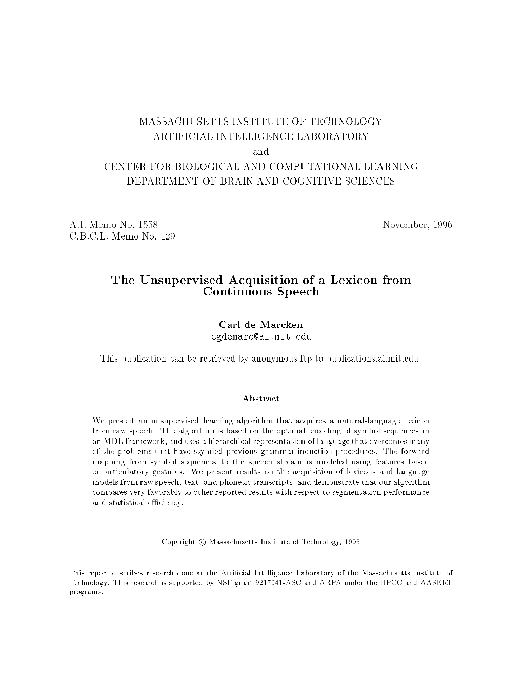 The Unsupervised Acquisition of a Lexicon from Continuous Speech