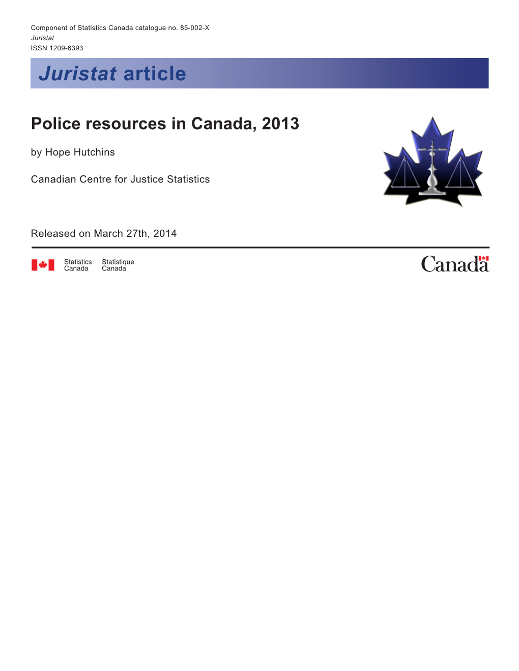 Police Resources in Canada, 2013 by Hope Hutchins