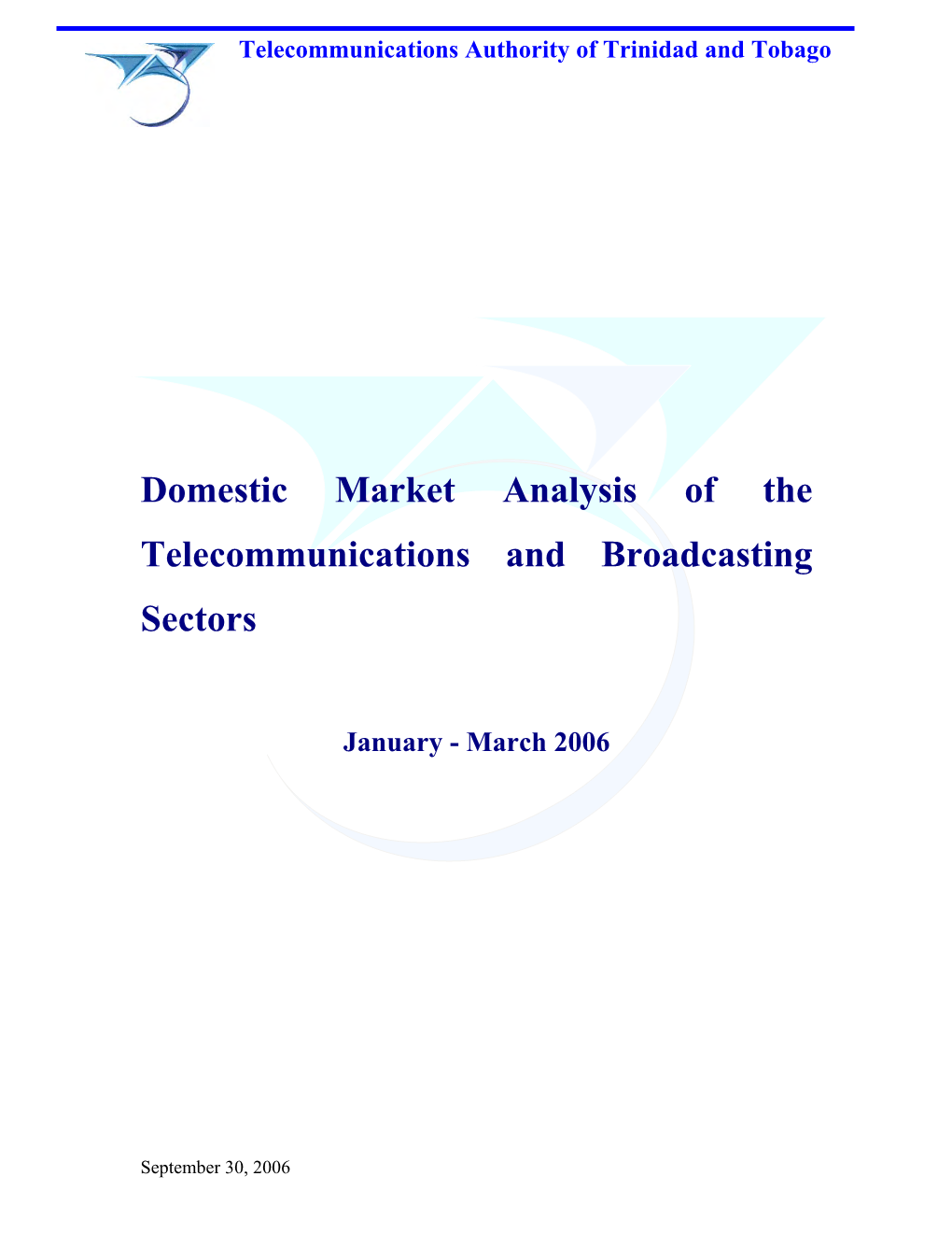 Domestic Market Analysis of the Telecommunications and Broadcasting Sectors